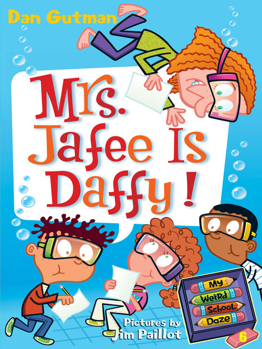Dan Gutman创作的Mrs. Jafee Is Daffy!作品的详细信息 - 可供借阅